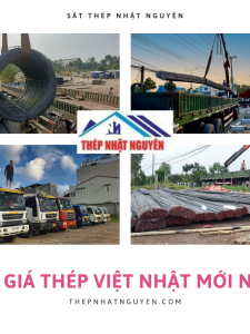 Báo Giá Thép Việt Nhật Mới Nhất 2023 - Giá Rẻ Nhất Miền Nam
