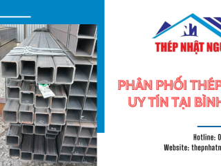 Đâu là địa chỉ phân phối thép hộp uy tín hàng đầu tại Bình Tân?