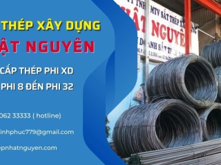 Đại lý sắt thép xây dựng - Cung cấp thép phi 8 đến phi 32