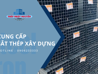 Cung cấp sắt thép xây dựng giá tốt, ưu đãi cho thầu xây dựng tại HCM