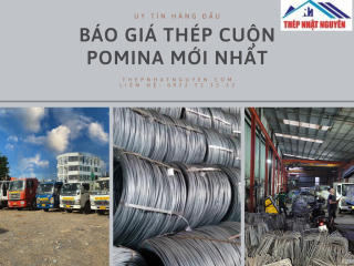 Báo Giá Sắt Thép Cuộn Pomina Mới Nhất - Giá Tại Nhà Máy