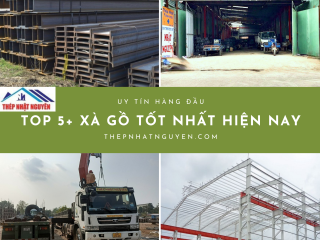 Top 5+ Xà Gồ Tốt Nhất Hiện Nay - Giá cạnh tranh nhất khu vực miền Nam