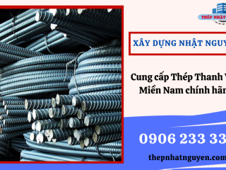 Địa Chỉ Cung Cấp Thép Thanh Vằn Miền Mam – Bảng Giá Thép Thanh Vằn Miền Nam Mới Nhất 2022