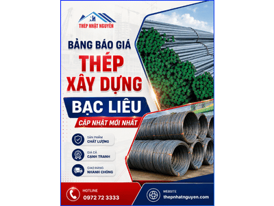 Bảng báo giá thép xây dựng Bạc Liêu | Cập nhật mới nhất