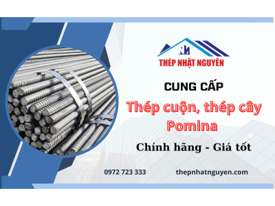 Cung cấp thép cuộn, thép cây Pomina chính hãng - Nhận báo giá chi tiết