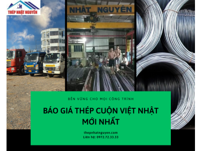 Báo Giá Thép cuộn Việt Nhật Khu vực miền Nam -  Giá Rẻ Nhất Thị Trường - Bao Vận Chuyển 