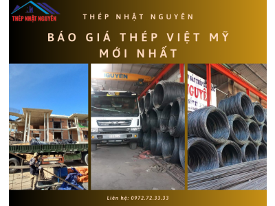 Báo Giá Thép Việt Mỹ Mới Nhất 2025 - Bao Vận Chyển Tận Công Trình