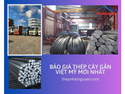 Báo Giá Thép cây gân Việt Mỹ Mới Nhất Hiện Nay- Giá Chiết Khấu Cao