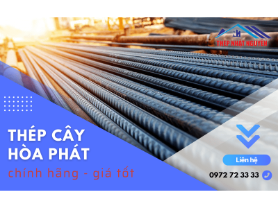 Thép cây Hòa Phát chính hãng - đa dạng kích thước - giá tốt