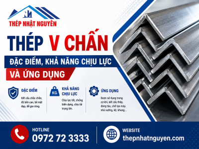 Thép V chấn - Đặc điểm, khả năng chịu lực và ứng dụng