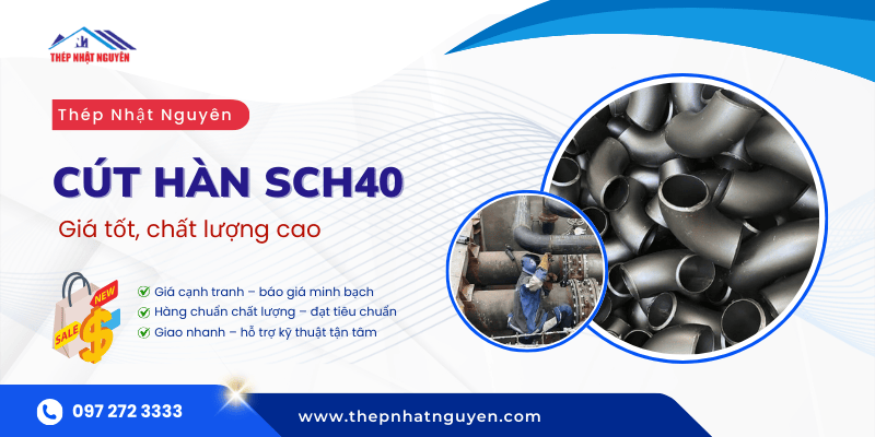 Cút hàng SCH40 giá tốt, chất lượng cao