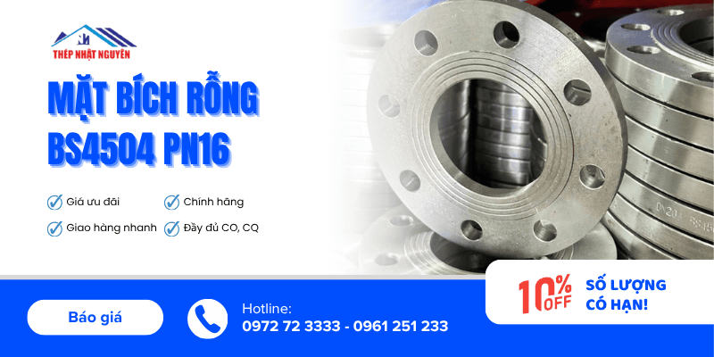 Mặt bích rỗng BS4504 PN16 giá tốt sẵn kho
