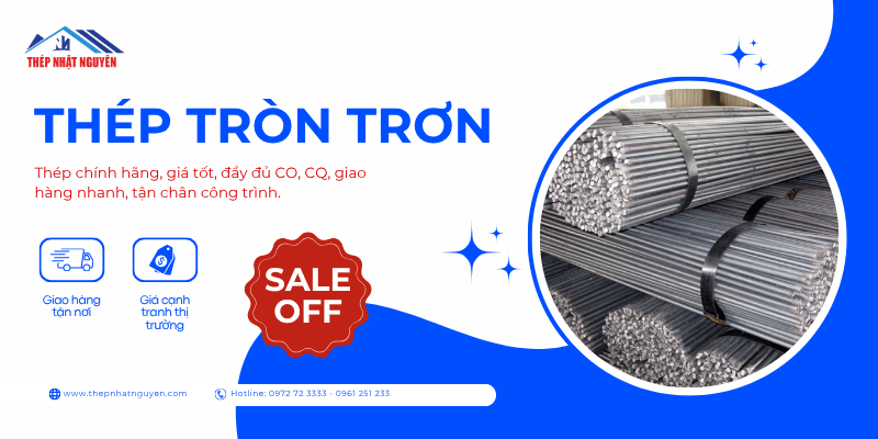 Thép tròn trơn chính hãng giá cực tốt