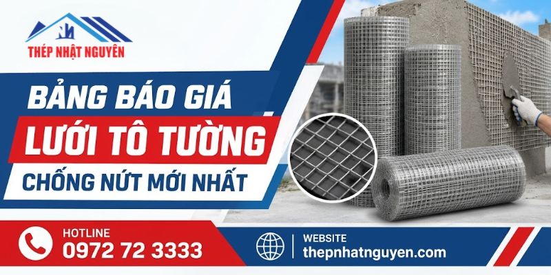 báo giá lưới chống nứt tốt nhất