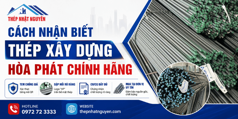 cách nhận biết thép xây dựng Hòa Phát mới