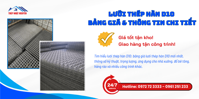 Lưới thép hàn D10 giá cực tốt
