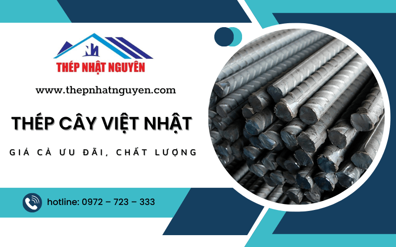 Thép cây Việt Nhật