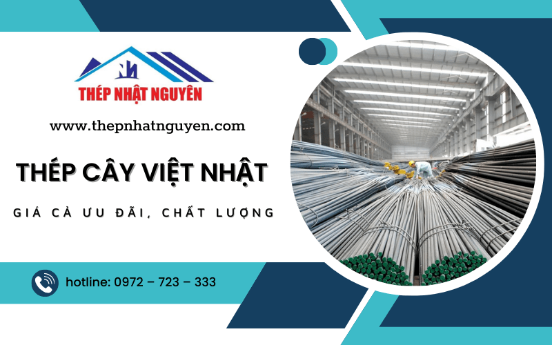 Thép cây Việt Nhật