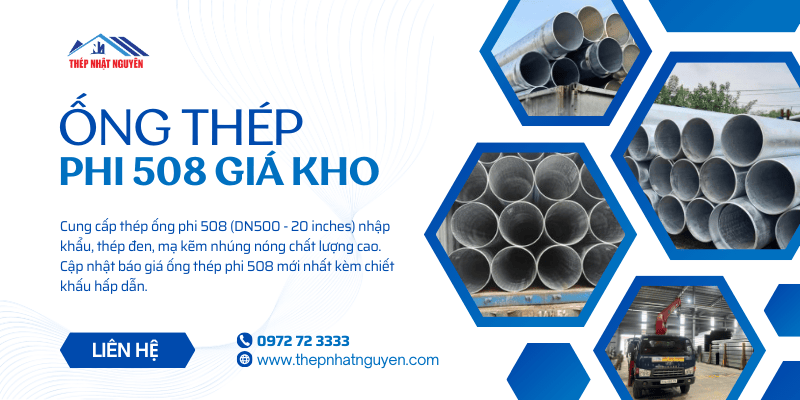 Ống thép phi 508 chính hãng giá tốt