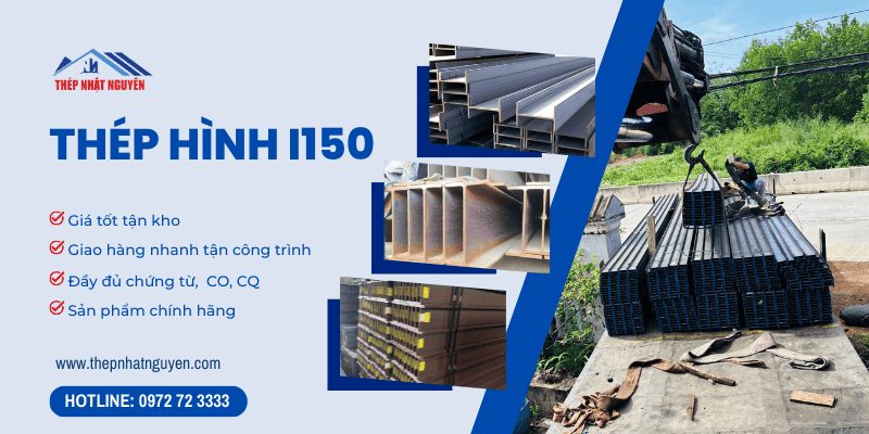 Thép hình I150 giá tốt tận kho