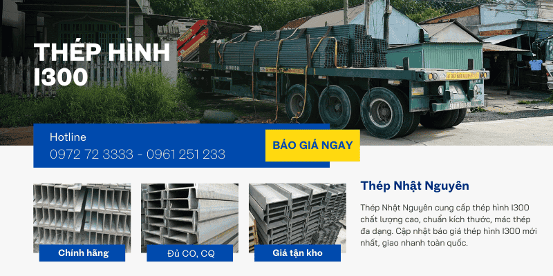 Thép hình I300 giá cực tốt tại Nhật Nguyên