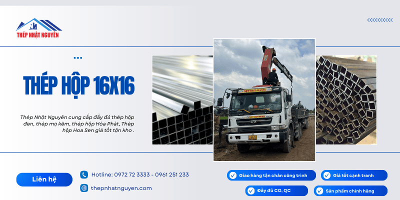 Thép hộp 16x16 giá tốt cạnh tranh thị trường