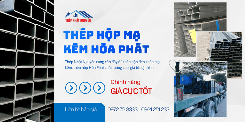 Báo giá thép hộp Hòa Phát mới nhất